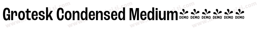 Grotesk Condensed Medium字体转换